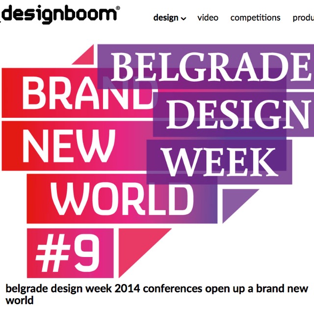 Belgrade Design Week 2014 – Press Overview by Designboom, IT